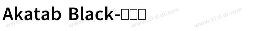 Akatab Black字体转换